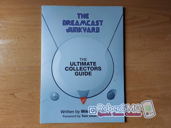 The Dreamcast Yunkyard Ultimate Collectors Guide